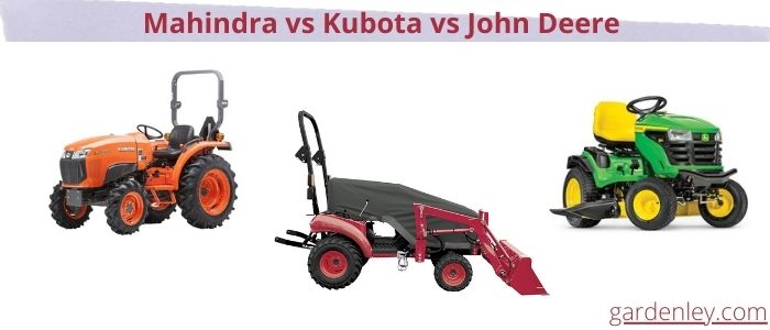 Mahindra vs Kubota vs John Deere